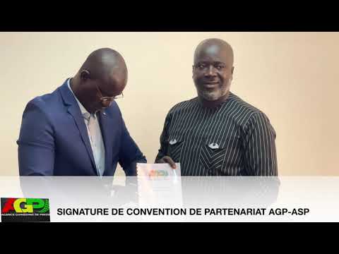 SIGNATURE DE CONVENTION DE PARTENARIAT ENTRE L’AGP ET L’APS