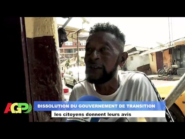 🇬🇳GUINÉE : DISSOLUTION DU GOUVERNEMENT DE TRANSITION / LES CITOYENS DONNENT LEURS AVIS