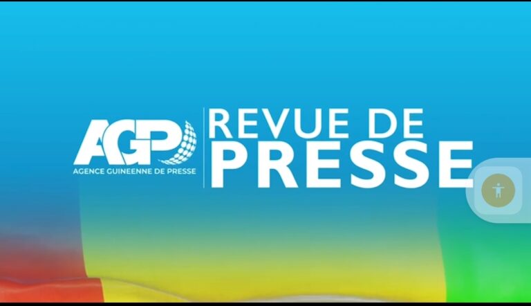 LA REVUE DE PRESSE DE L’AGENCE GUINÉENNE DE PRESSE DU VENDREDI 07 JUIN 2024