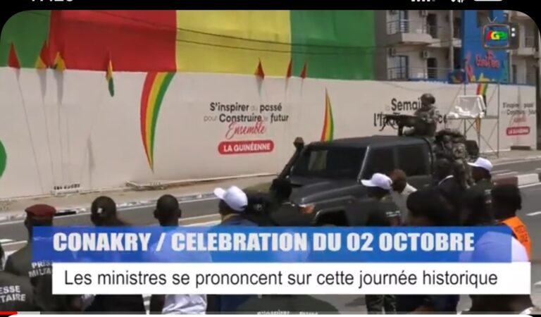 CONAKRY / CÉLÉBRATION DU 02 OCTOBRE : LES MEMBRES DU GOUVERNEMENT SE PRONONCENT SUR CETTE JOURNÉE HISTORIQUE .