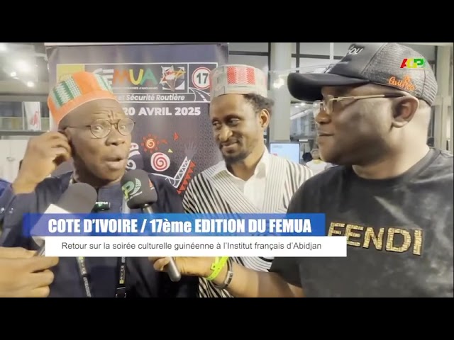 COTE D’IVOIRE / 17ème ÉDITION DU FEMUA / RETOUR SUR LA.  SOIRÉE CULTURELLE GUINÉENNE À L’INSTITUT FRANÇAIS D’ABIDJAN