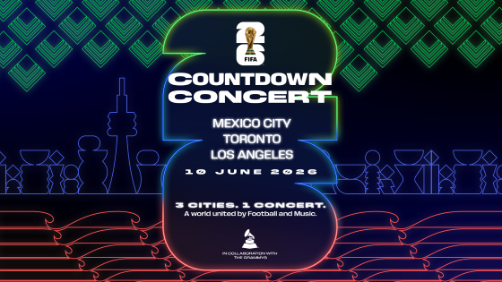 Concert du compte à rebours de la Coupe du Monde de la FIFA 2026 à Toronto, Mexico et Los Angeles : de nouveaux artistes annoncés
